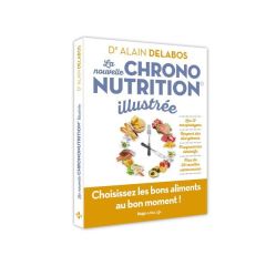 La nouvelle chrononutrition illustrée