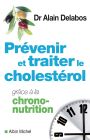 Prévenir et traiter le cholesterol grâce a la chrononutrition